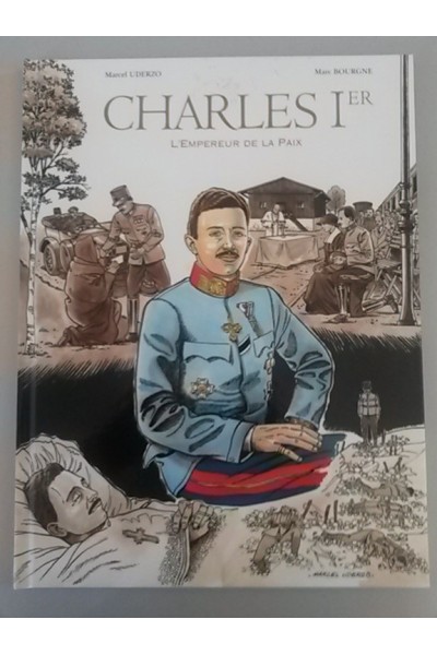 Charles 1er. L'Empereur de la Paix